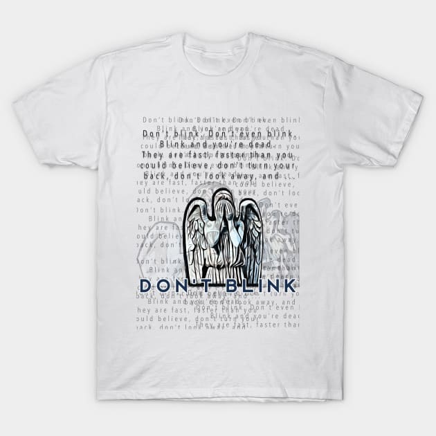 Don't blink T-Shirt by Valandra